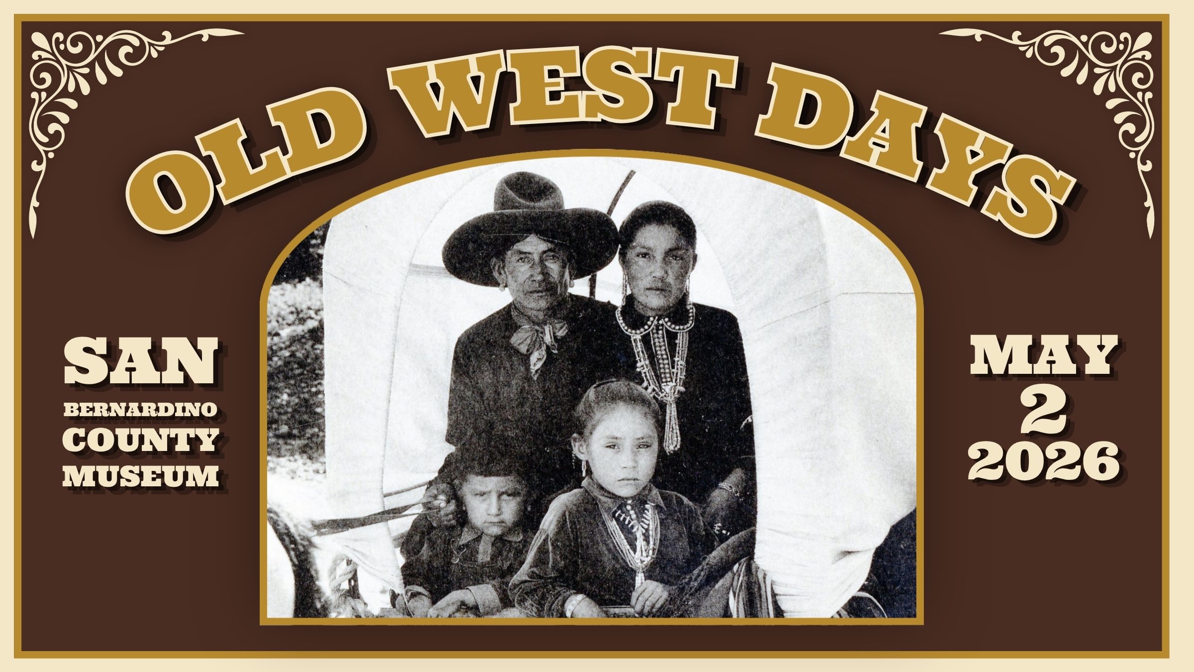 Poster for “Old West Days” at San Bernardino County Museum, May 2, 2026, featuring a vintage black-and-white family portrait in a covered wagon.