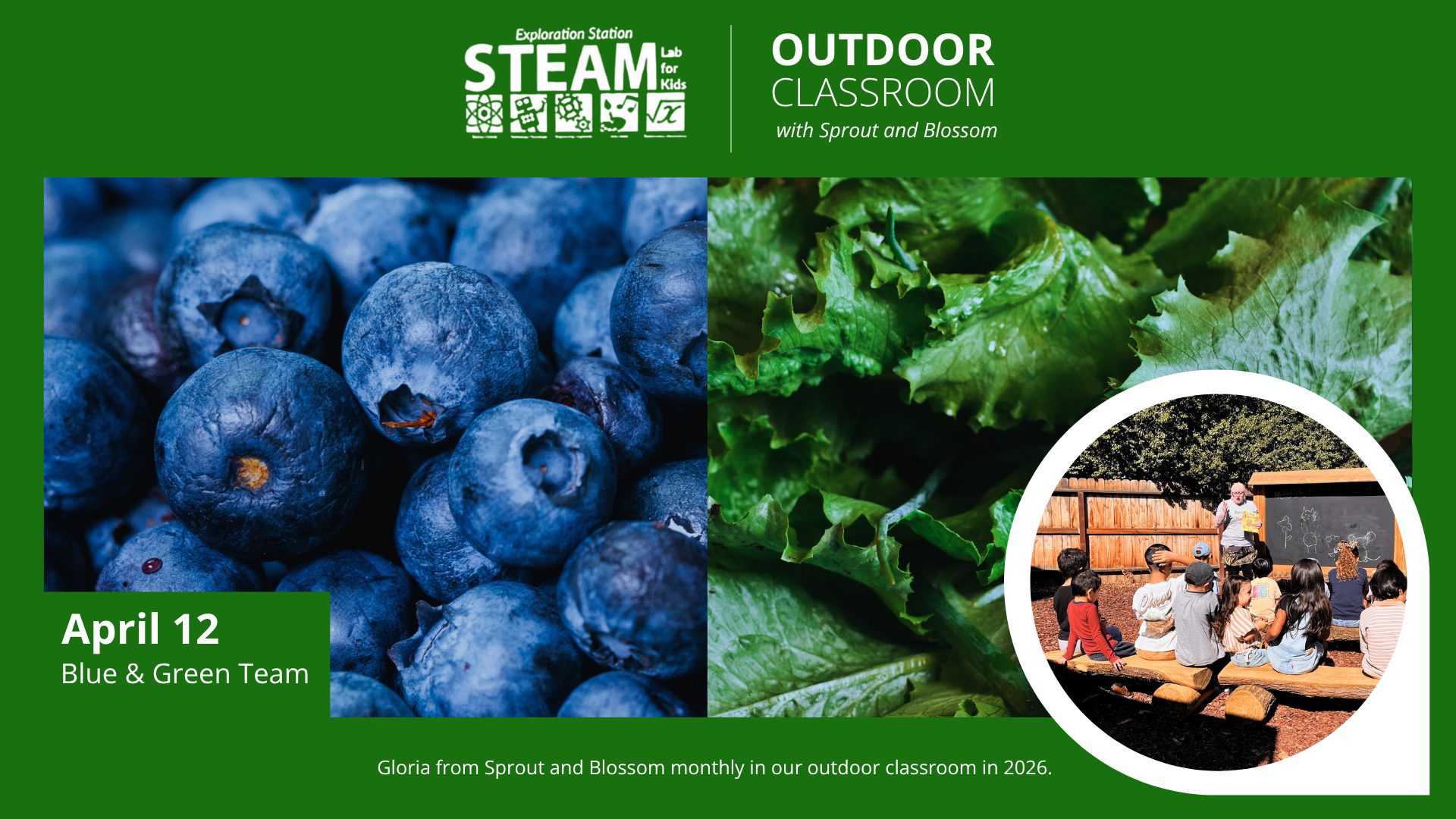 Banner with blueberries, lettuce, and kids in an outdoor class; text promotes “Outdoor Classroom” with Sprout and Blossom on April 11.
