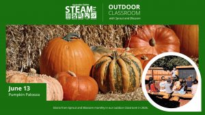 Outdoor Classroom flyer showing pumpkins and hay bales for the June 13 “Pumpkin Palooza” event with children learning outdoors.