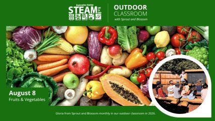 Outdoor Classroom flyer displaying colorful fruits and vegetables for the August 8 “Fruits & Vegetables” outdoor learning event.